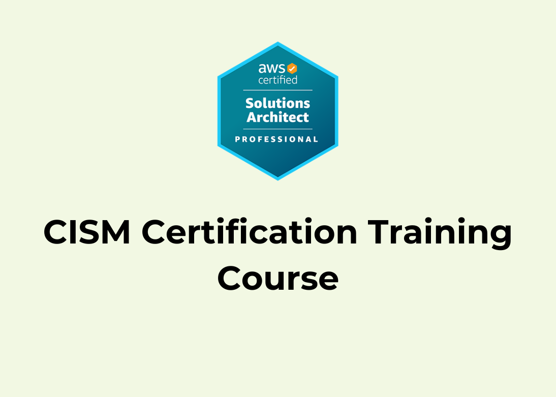 CISM Certification Training Course | Talent Arabia Academy